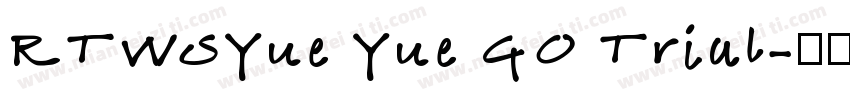 RTWSYue Yue GO Trial字体转换